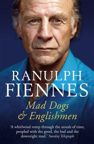 Mad Dogs and Englishmen 9780340925041 Ranulph Fiennes, Verzenden, Ranulph Fiennes