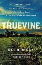 Truevine 9780316337540 Beth Macy, Verzenden, Zo goed als nieuw, Beth Macy