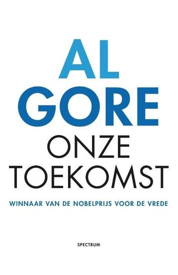 Onze toekomst (9789000325443, Al Gore), Verzenden, Nieuw