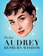 Pocket Audrey Hepburn Wisdom 9781784883614, Verzenden, Zo goed als nieuw, Hardie Grant Books