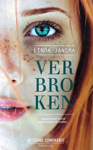 Verbroken 9789461092977 Linda Jansma, Boeken, Verzenden, Gelezen, Linda Jansma