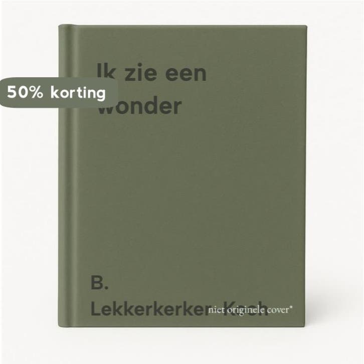 Ik zie een wonder 9789081489515 B. Lekkerkerker-Koch, Livres, Santé, Diététique & Alimentation, Envoi