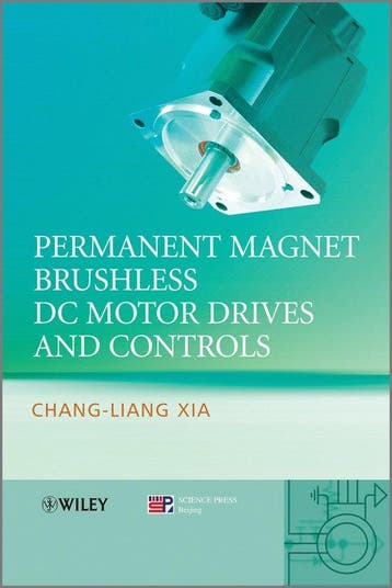 Permanent Magnet Brushless DC Motor Drives and Controls, Boeken, Verzenden, Gelezen, Chang-Liang Xia