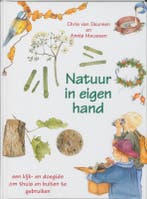 Natuur in eigen hand 9789058780010 C. van Deursen, Verzenden, Zo goed als nieuw, C. van Deursen