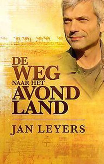 De weg naar het avondland 9789461310767 Jan Leyers, Verzenden, Gelezen, Jan Leyers