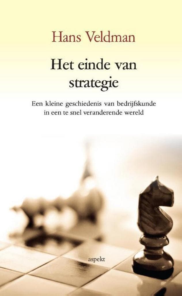 Het einde van strategie 9789461537171 Hans Veldman, Boeken, Schoolboeken, Zo goed als nieuw, Verzenden