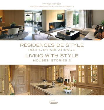 Résidences de style 2 / Living with Style 2 9789022335970, Livres, Loisirs & Temps libre, Verzenden, Patrick Retour