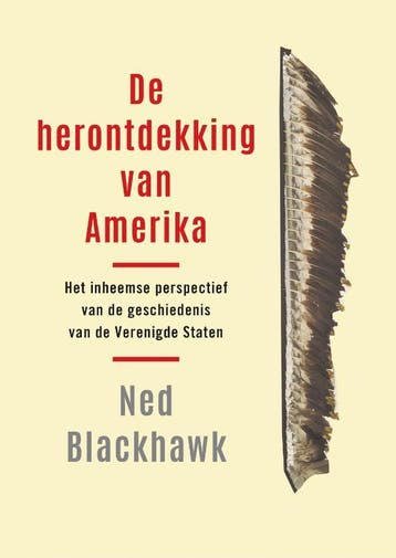 De Herontdekking Van Amerika | Ned Blackhawk | Nieuw, Verzenden, Nieuw, Ned Blackhawk