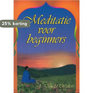 MEDITATIE VOOR BEGINNERS 9789022983379 J.D. Walters, Boeken, Verzenden, Gelezen, J.D. Walters