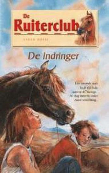 De ruiterclub 22. De indringer 9789024379156 S. Bosse, Verzenden, Zo goed als nieuw, S. Bosse