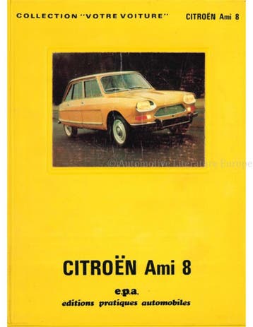 CITROËN AMI 8, COLLECTION VOTRE VOITURE