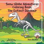 Snow Globe Adventures Coloring Book 9783906861715, Verzenden, Hans Beumer