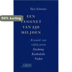 Een vangnet van 250 miljoen 9789056251260 B. Schmitz, Verzenden, B. Schmitz