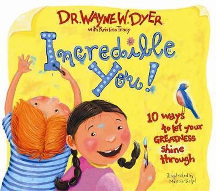 Incredible You 9781401907822 Dr. Wayne W. Dyer, Boeken, Taal | Engels, Gelezen, Verzenden