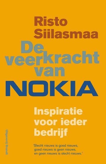 De veerkracht van Nokia 9789492037961 Risto Siilasmaa, Verzenden, Risto Siilasmaa