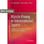 Match-Fixing in International Sports 9783319025810, Verzenden, Zo goed als nieuw, M.R. Haberfeld