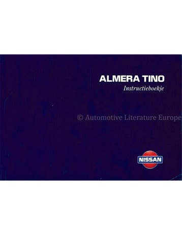 2000 NISSAN ALMERA TINO INSTRUCTIEBOEKJE NEDERLANDS