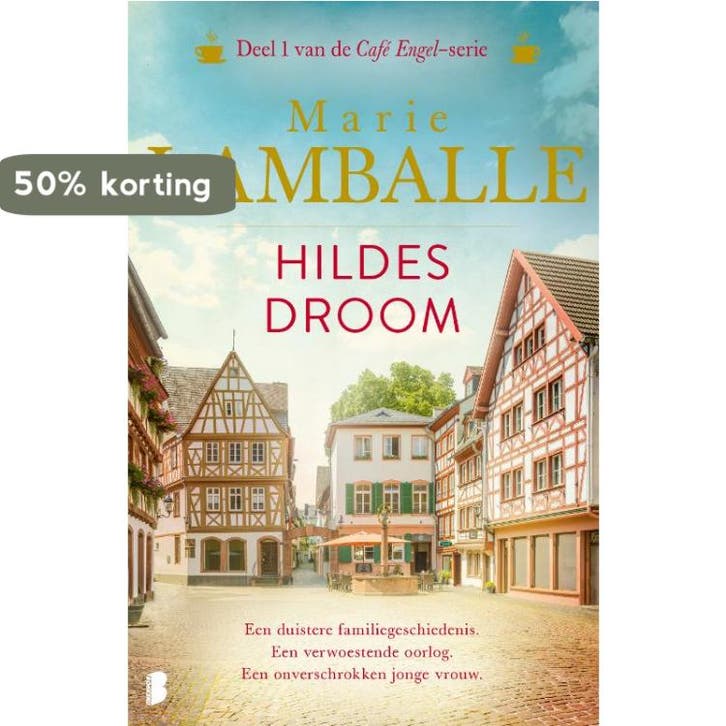 Hildes droom / Café Engel / 1 9789022592755 Marie Lamballe, Boeken, Romans, Gelezen, Verzenden
