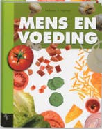 Mens & voeding 9789055745609, Boeken, Verzenden, Gelezen