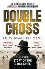 Double Cross 9781408830628 Ben Macintyre, Verzenden, Gelezen, Ben Macintyre