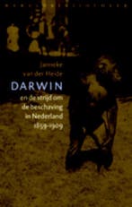 Darwin en de strijd om beschaving in Nederland 9789028422995, Boeken, Verzenden, Gelezen, Janneke van der Heide