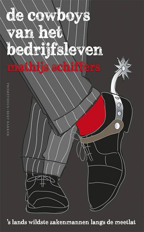 De cowboys van het bedrijfsleven 9789035139985, Boeken, Literatuur, Gelezen, Verzenden