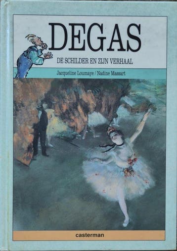 DEGAS / SCHILDER EN ZIJN VERHAAL 9789030312086 J. Loumaye, Verzenden, Gelezen, J. Loumaye