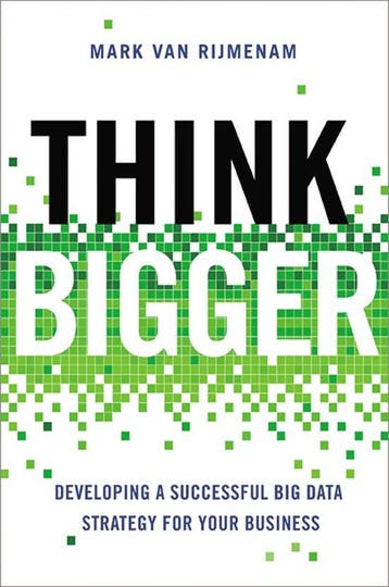 Think Bigger Developing A Sucesful Data - Van Rijmenam, Verzenden, Nieuw