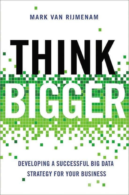Think Bigger Developing A Sucesful Data - Van Rijmenam, Livres, Informatique & Ordinateur, Envoi