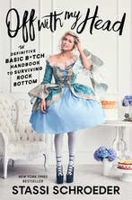 Off with My Head 9781982142551 Stassi Schroeder, Verzenden, Zo goed als nieuw, Stassi Schroeder