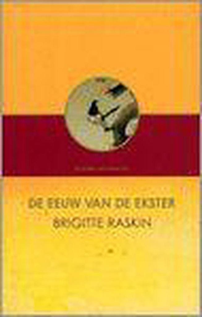 Eeuw van de ekster 9789056176372 B. Raskin, Livres, Romans, Envoi