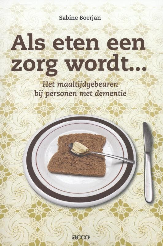 Als eten een zorg wordt ... 9789033492532 Sabine Boerjan, Boeken, Wetenschap, Zo goed als nieuw, Verzenden