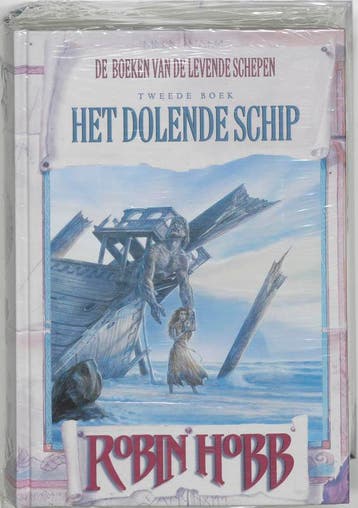 Levende schepen 2 Het dolende schip / De boeken van de, Verzenden, Robin Hobb