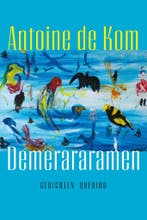 Demerararamen (9789021425818, Antoine A.R. De Kom), Verzenden