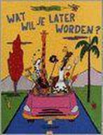 Wat Wil Je Later Worden 9789045100869 G. Eduar, Verzenden, G. Eduar
