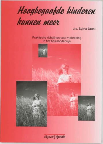 HOOGBEGAAFDE KINDEREN KUNNEN MEER 9789074080460 Drent, Boeken, Verzenden, Gelezen, Drent