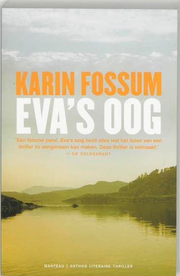 Evas oog 9789085490166 Karin Fossum, Boeken, Verzenden, Gelezen, Karin Fossum
