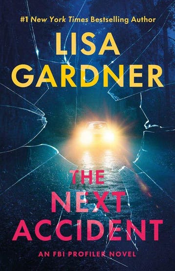 FBI Profiler-The Next Accident 9780593975602 Lisa Gardner, Verzenden, Lisa Gardner