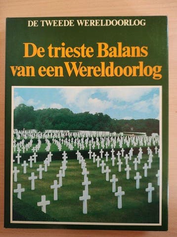 De trieste balans van een wereldoorlog - Lekturama, Boeken, Verzenden, Nieuw