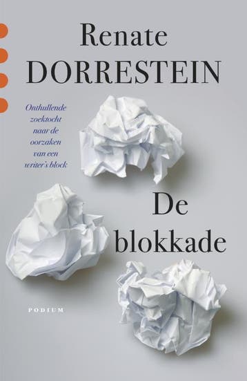 De blokkade 9789057595622 Renate Dorrestein, Verzenden, Zo goed als nieuw, Renate Dorrestein