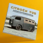 Citroën TUB, blauwdruk van de moderne bestelwagen / le précu, Verzenden, Thijs van der Zanden
