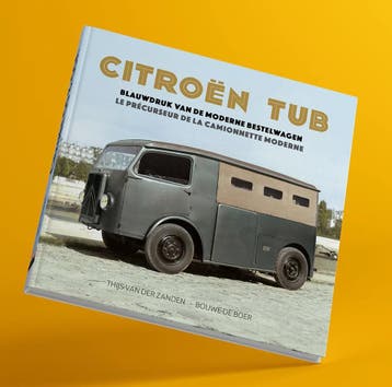 Citroën TUB, blauwdruk van de moderne bestelwagen / le précu, Verzenden, Thijs van der Zanden