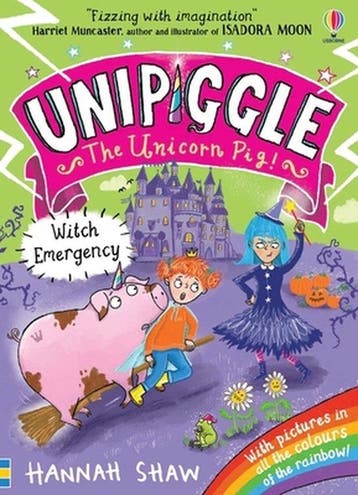 Unipiggle the Unicorn Pig- Unipiggle: Witch Emergency, Verzenden, Hannah Shaw