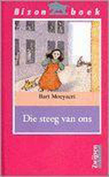 Die steeg van ons / Bizon boek 9789027633538 Bart Moeyaert, Verzenden, Gelezen, Bart Moeyaert