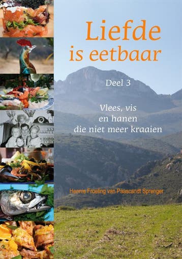 Liefde is eetbaar 3 9789048415458, Verzenden, Gelezen, Hennie Froeling van Paascandt Sprenger