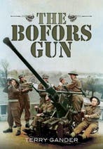 Bofors Gun 9781783462025 Terry Gander, Verzenden, Terry Gander