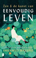 Zen & de kunst van eenvoudig leven 9789022585627, Boeken, Verzenden, Gelezen, Shunmyo Masuno