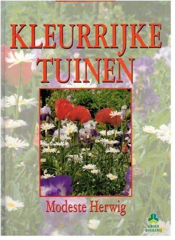 KLEURRIJKE TUINEN - Herwig, Verzenden, Nieuw