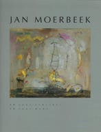 Jan Moerbeek 20 jaar schilder 50 jaar mens 9789090111322, Boeken, Verzenden, Zo goed als nieuw, J. Moerbeek