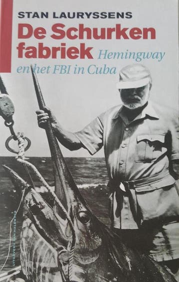 Schurkenfabriek-Hemingway en FBI... 9789056172534, Verzenden, Gelezen, Stan Lauryssens